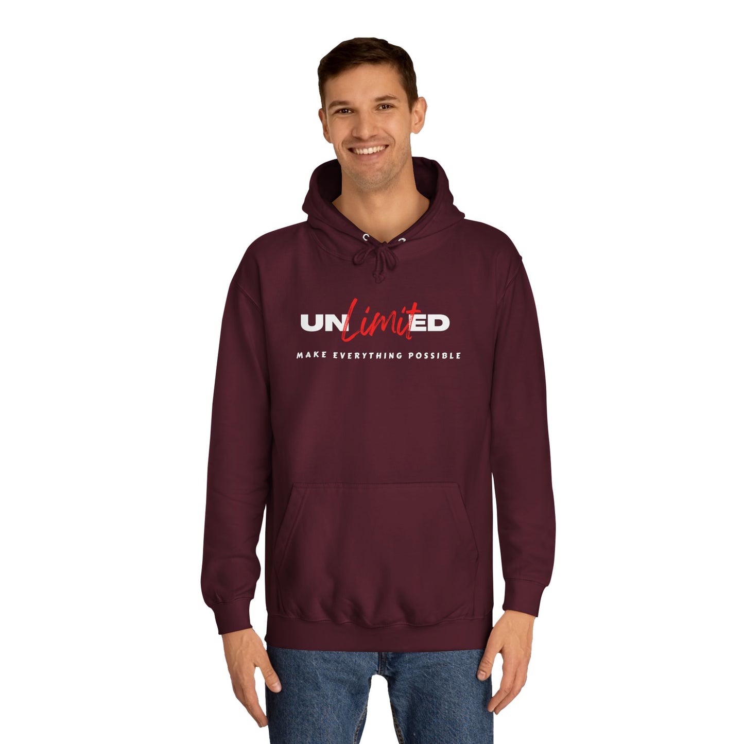 Unisex College Hoodie - Unlimited Make Everything Possible
