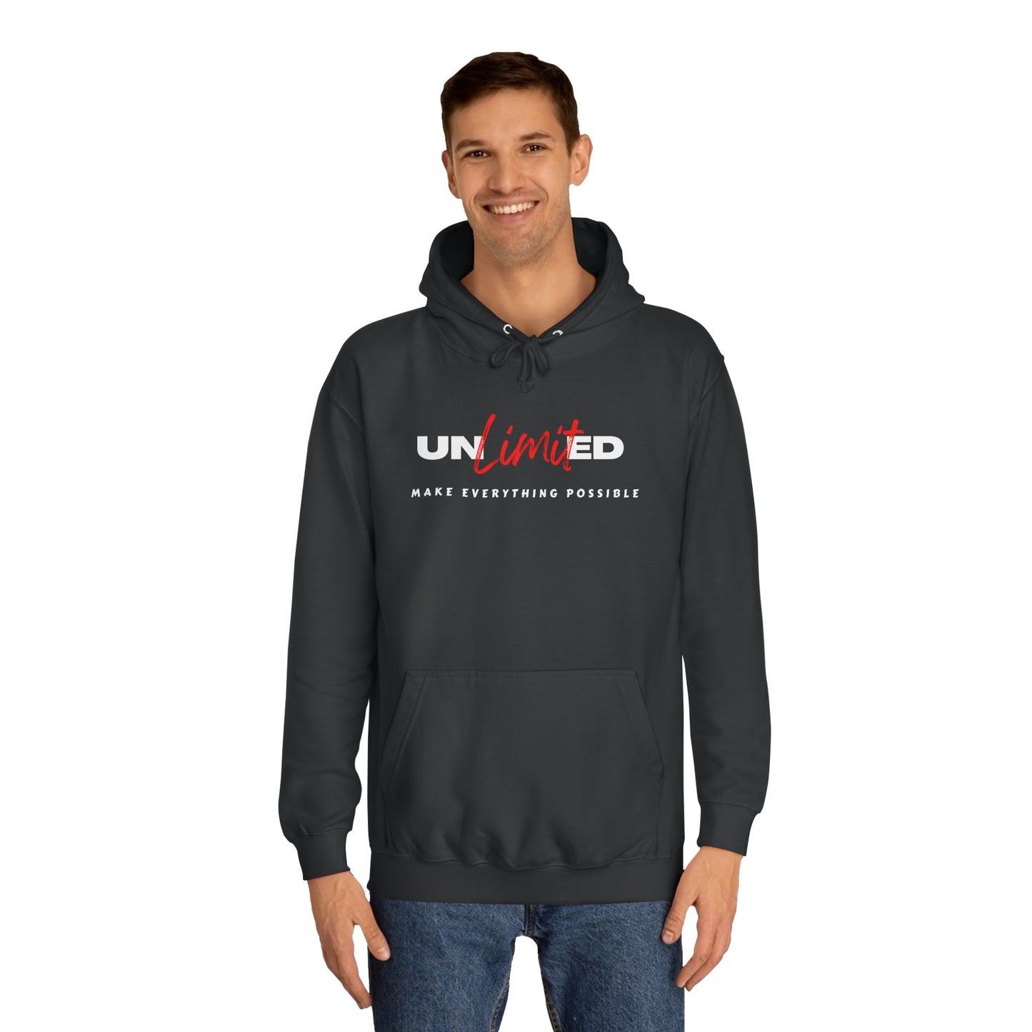 Unisex College Hoodie - Unlimited Make Everything Possible
